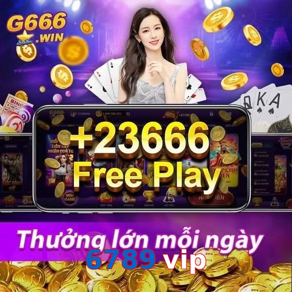 6789 vip