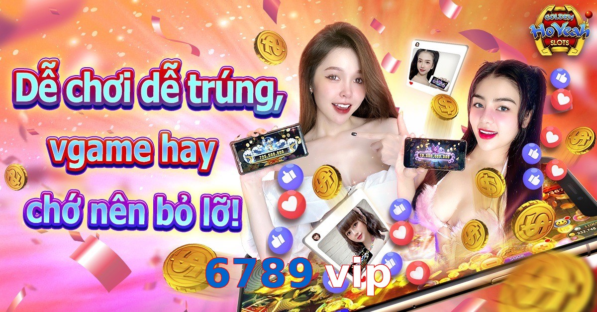 6789 vip