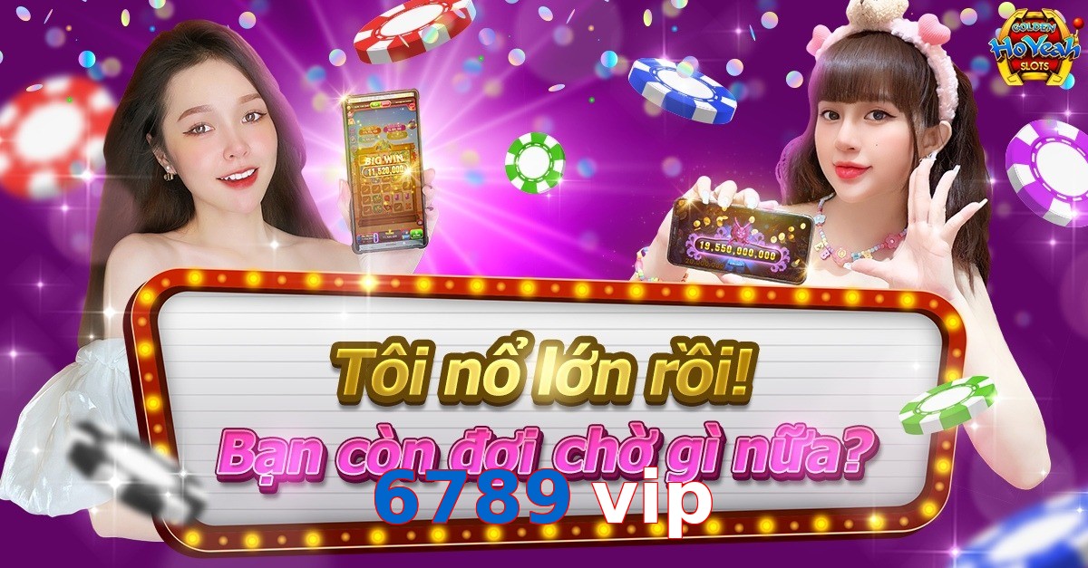 6789 vip